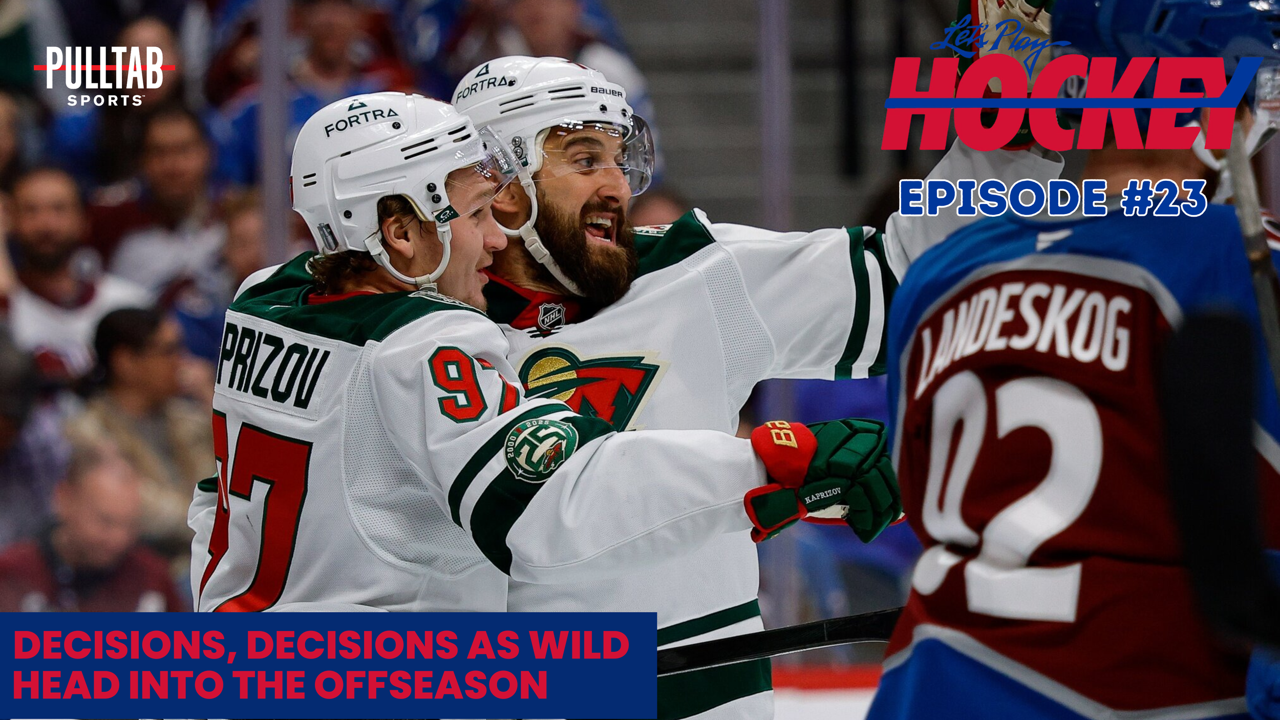 Decisions, Decisions as Wild Head into the Offseason | Episode 23