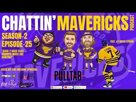 BACK 2 BACK CCHA CHAMPS! MAVS ARE DANCING!- CMP S2E25 (Feat. Bryce Strand)
