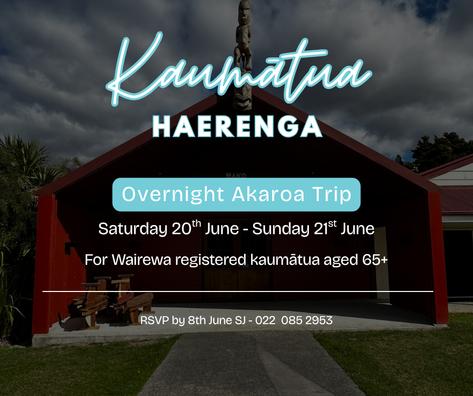 Kaumātua Ora - Haerenga ki Akaroa