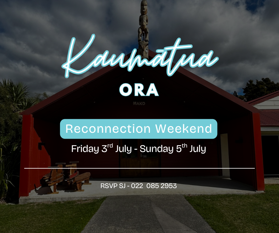 Kaumātua Ora - Reconnection Weekend