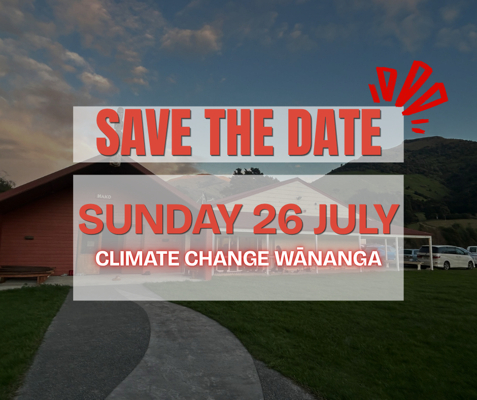 Save the Date! Climate Change Wānanga