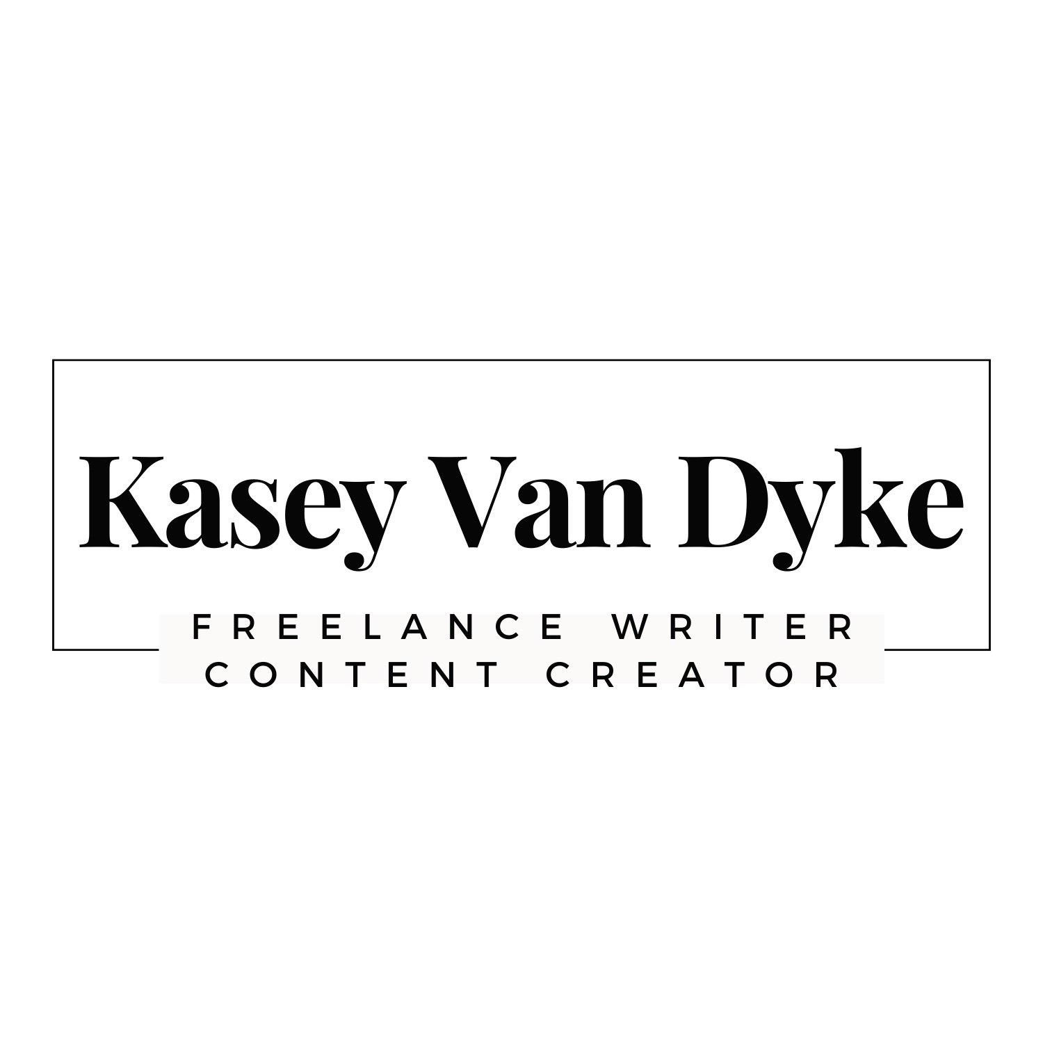 Kasey Van Dyke: A Portfolio