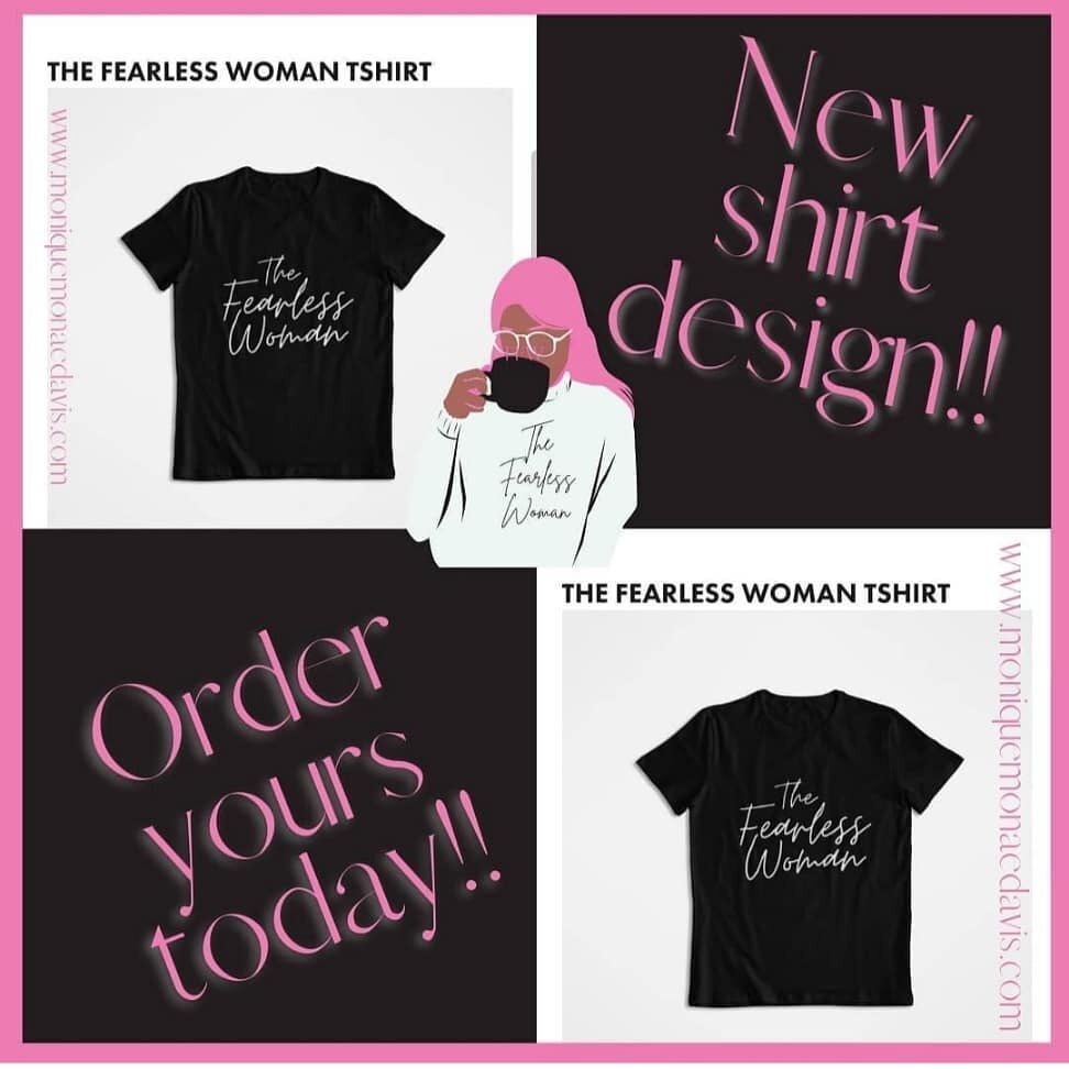 Don't miss the movement!! Order your Fearless Woman tee today!! All sizes are available, visit www.moniquemonaedavis.com.

#ItsBloomingSeason 💕