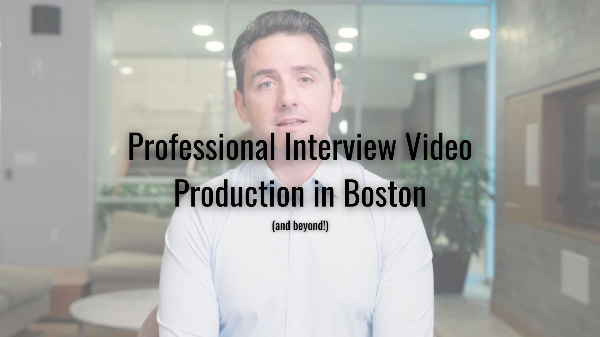 Professional Interview Video Production in Boston