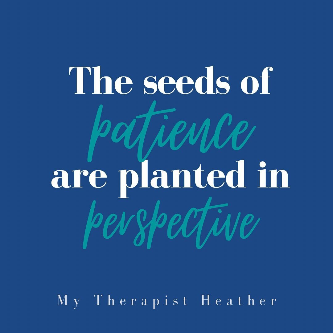 Simply put, perspective means that you are able to consider the full context of a situation. Impatience is all about getting what we want in the moment&mdash;the here and now. Impatience couldn&rsquo;t care less about context. For example, have you e