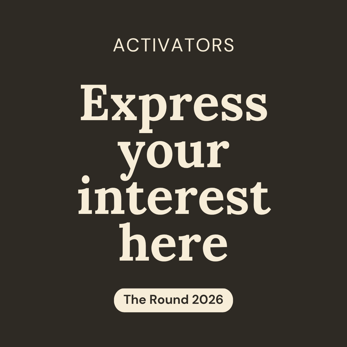 Activators: express your interest here (button)