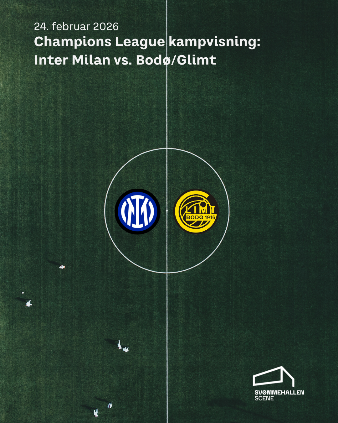 CL kampvisning Inter vs. Glimt