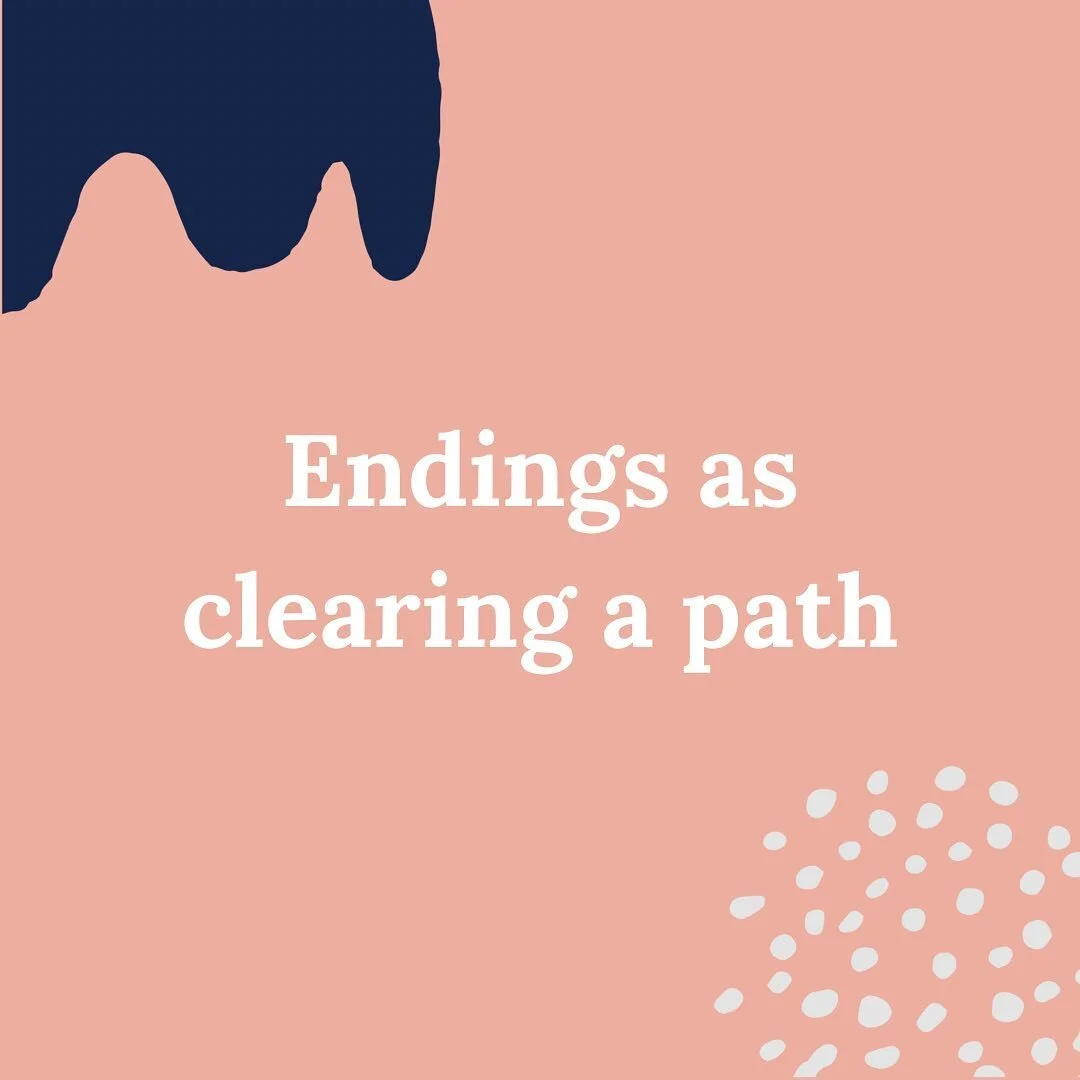 I’ve been thinking a lot about endings over the past few weeks, with endings happening in various forms for us as a family.
Endings remind us of other endings and losses, especially if we haven’t moved through these, and sometimes this m