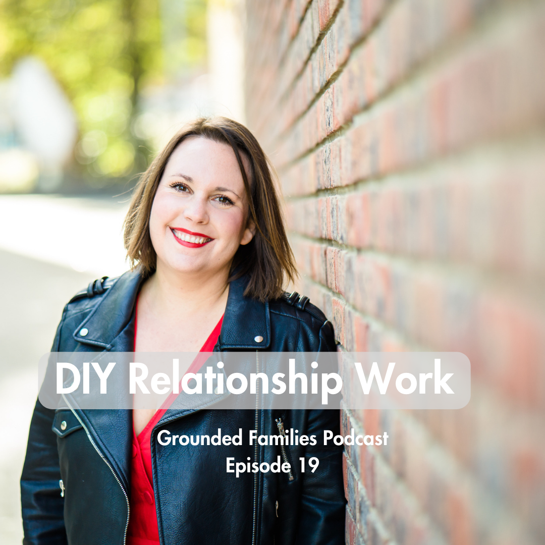 Season 2, Episode 19: DIY Relationship Work episode artwork