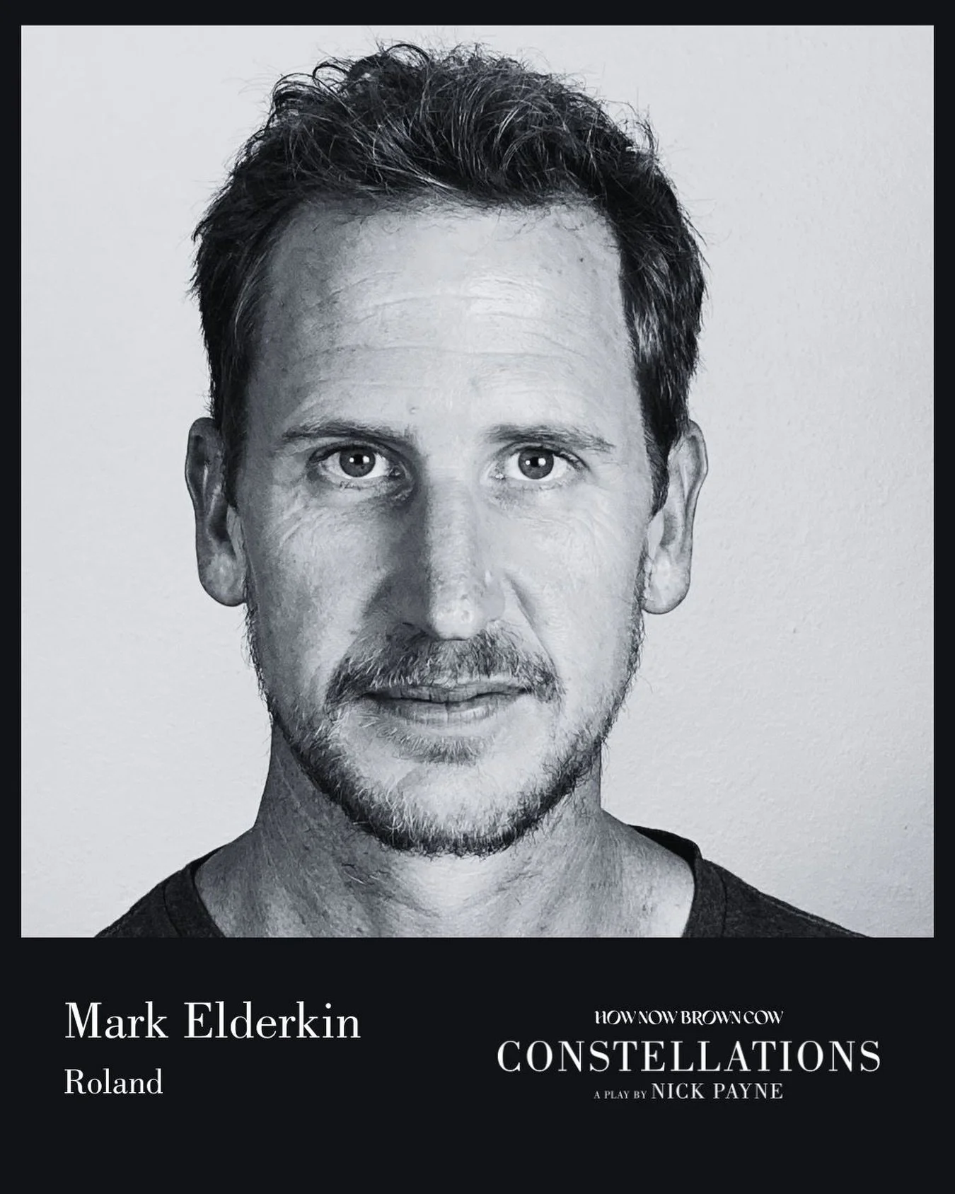 ✨ CAST ANNOUNCEMENT ✨

We are thrilled to welcome Mark Elderkin to Constellations, joining the role of Roland.

Mark is an acclaimed South African actor whose theatre career spans award-winning productions including Amadeus, A Midsummer Night&rsquo;s