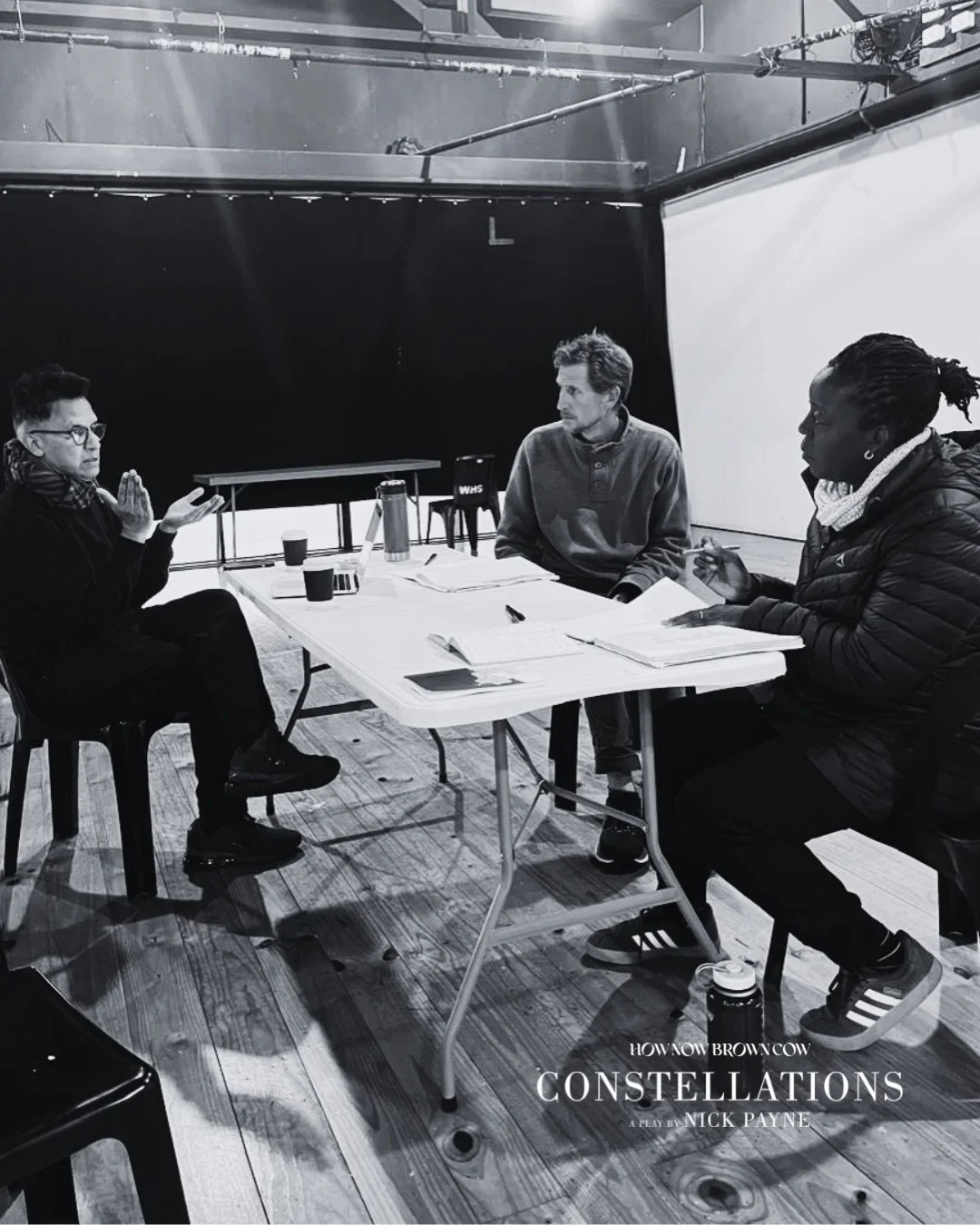 First day of rehearsals for Constellations began with a table, a script, and the quiet electricity that always sits in a room before a story is spoken aloud for the first time.

The read-through brought the world of Constellations (Nick Payne play) i