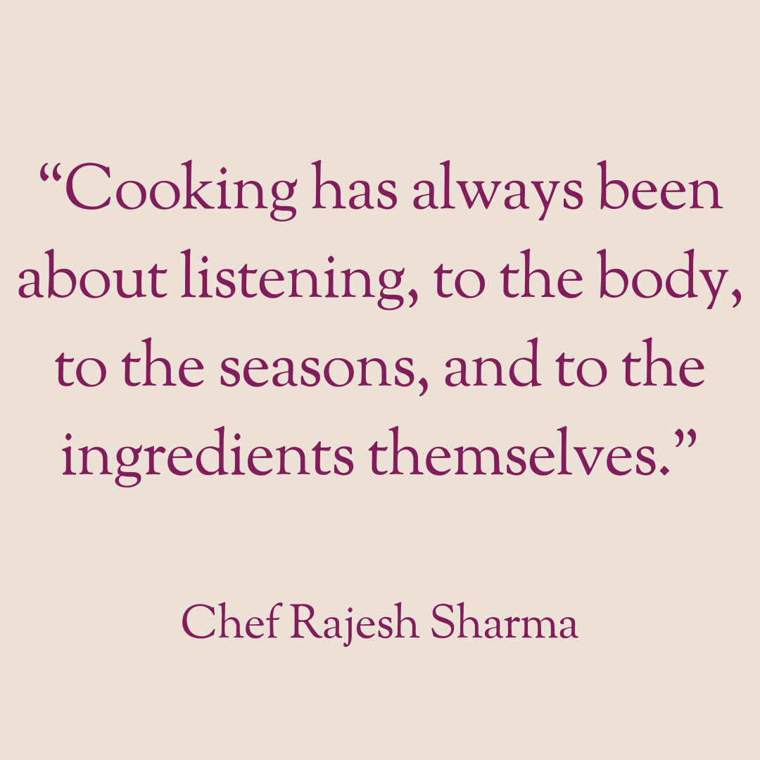 Food as Medicine with Chef Rajesh Sharma