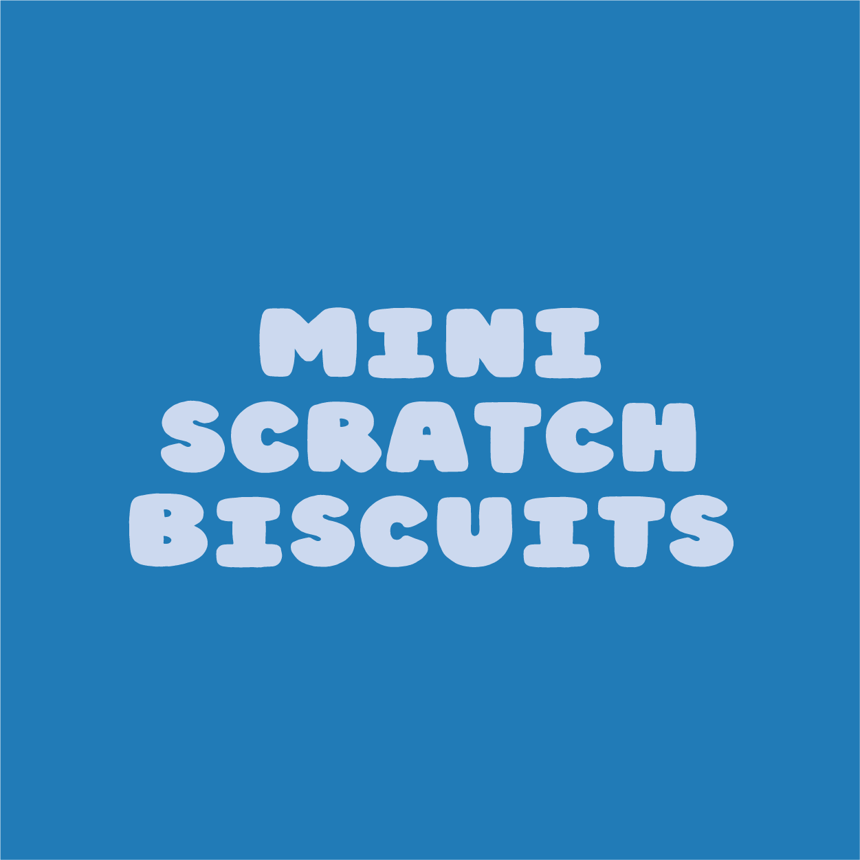 MINI SCRATCH BISCUITS