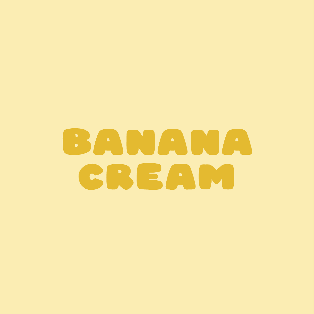 BANANA CREAM