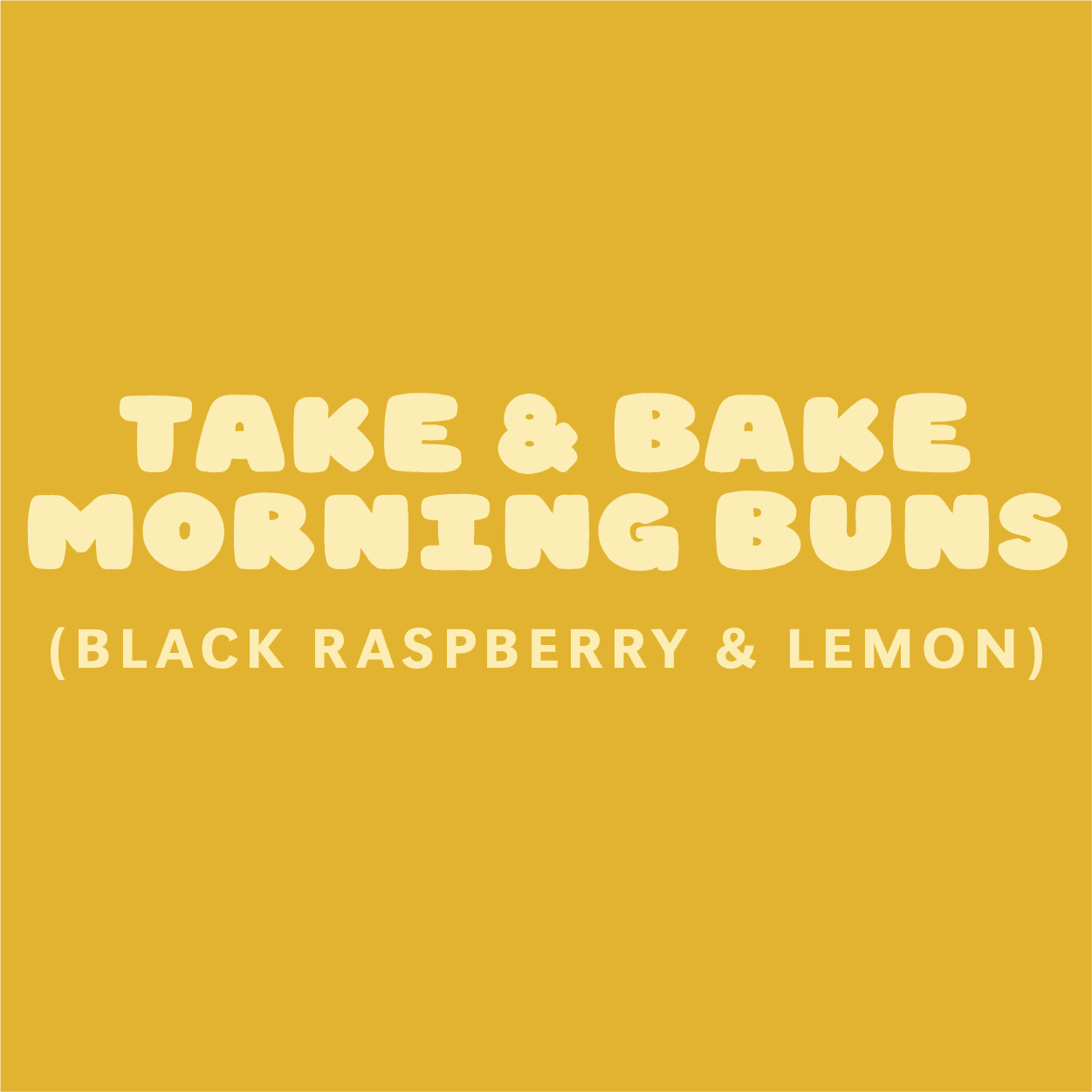 Take & Bake Black Raspberry Lemon Morning Buns
