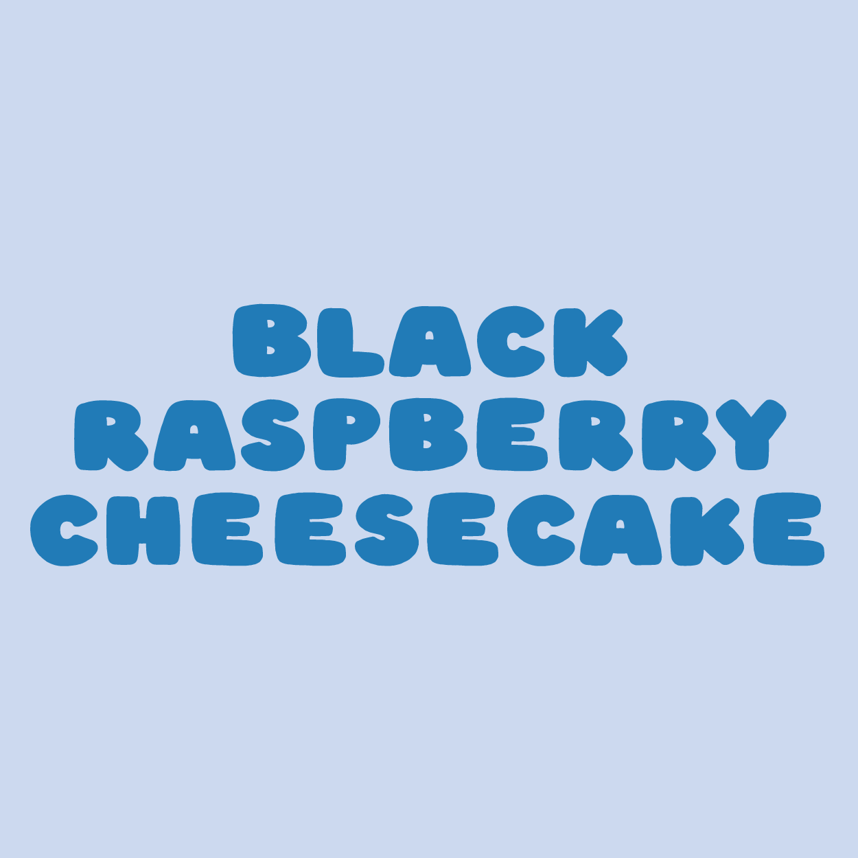 BLACK RASPBERRY CHEESECAKE