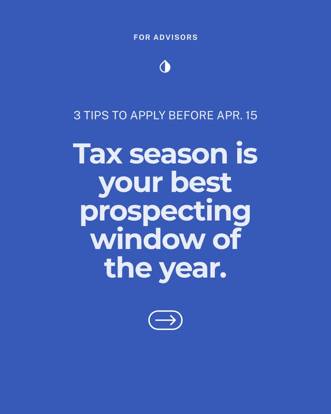 Hey, advisors! With April 15th just around the corner, it looks like your clients are really tuning into their finances like never before this year. ⁠
⁠
Why not use these 3 tips to get a head start before the deadline arrives?⁠
. ⁠
. ⁠
. ⁠
#Insurance