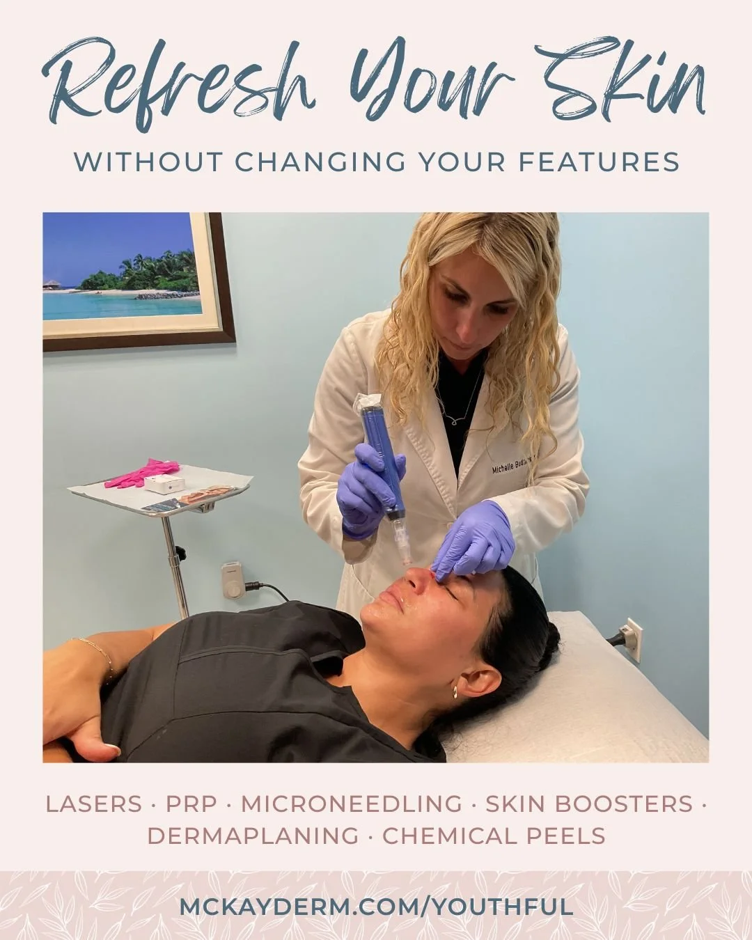 skincare treatments to refresh without changing your features: lasers, prp, microneedling, skin boosters, dermaplaning, chemical peels Stuart Florida medspa
