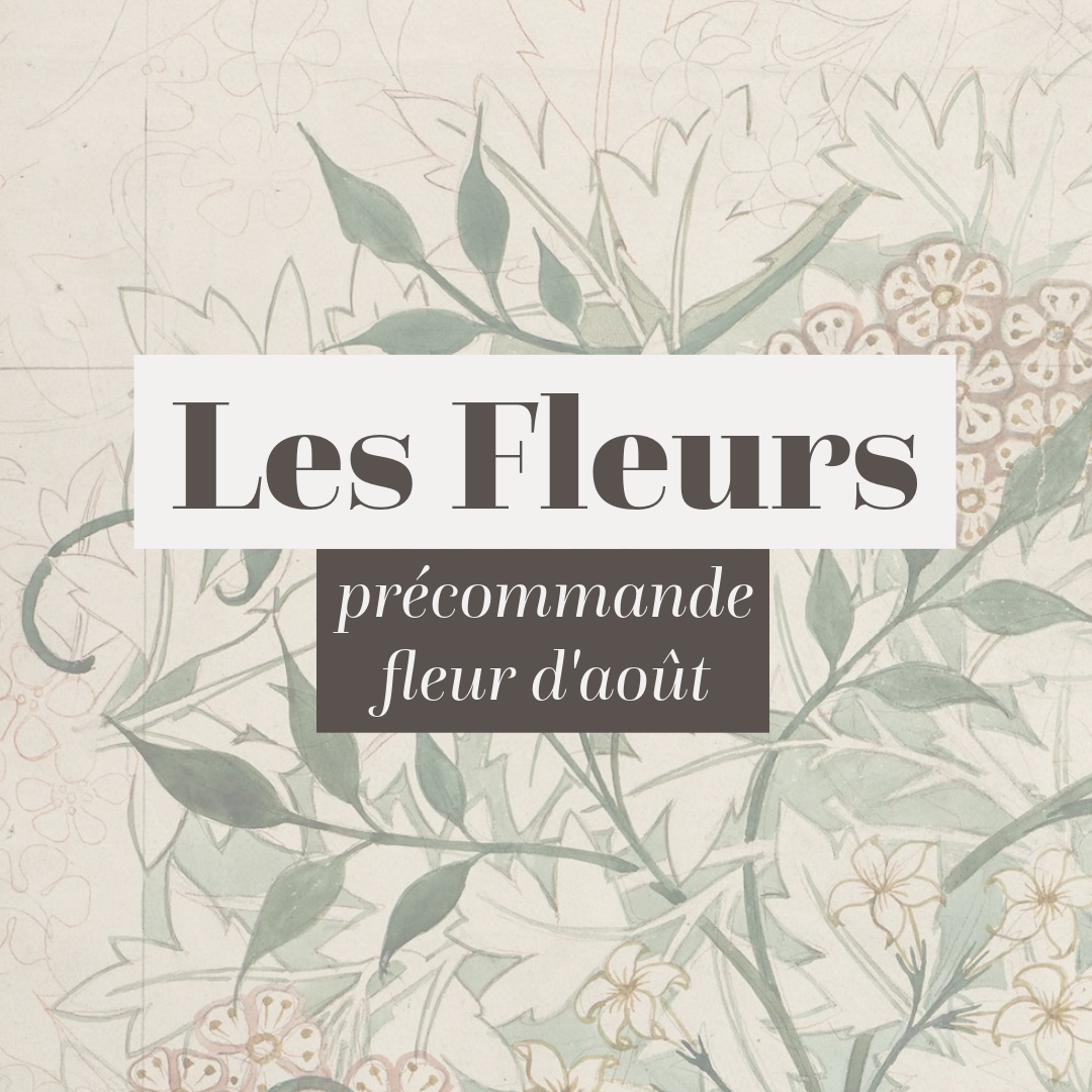 Précommande pour les fleurs d’août 2024