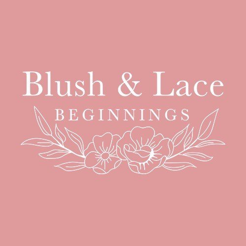 Blush & Lace Beginnings
