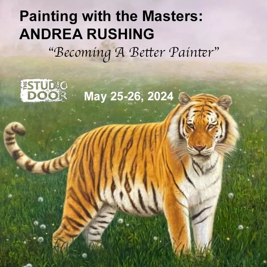 &ldquo;Becoming A Better Painter: A Two-Day Workshop with Andrea Rushing&quot;

Painting with the Masters continues this month with special guest artist Andrea Rushing

Dates: May 25 - 26
Time: 11:00 AM - 2:00 PM

Description:
Join award-winning San 