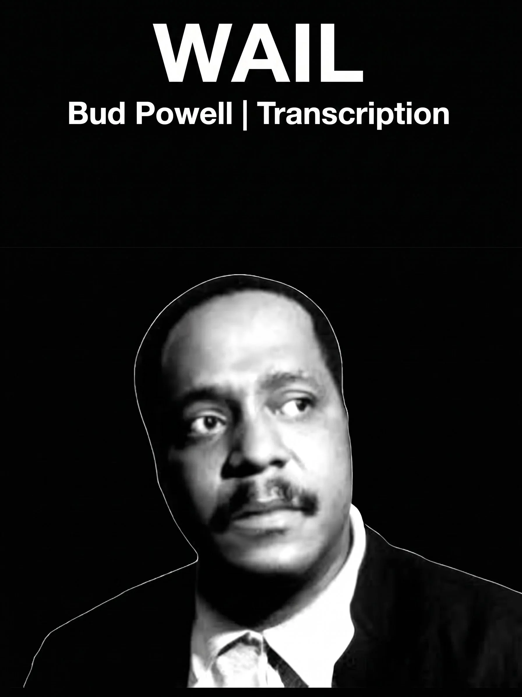 Wail- Bud Powell.jpeg