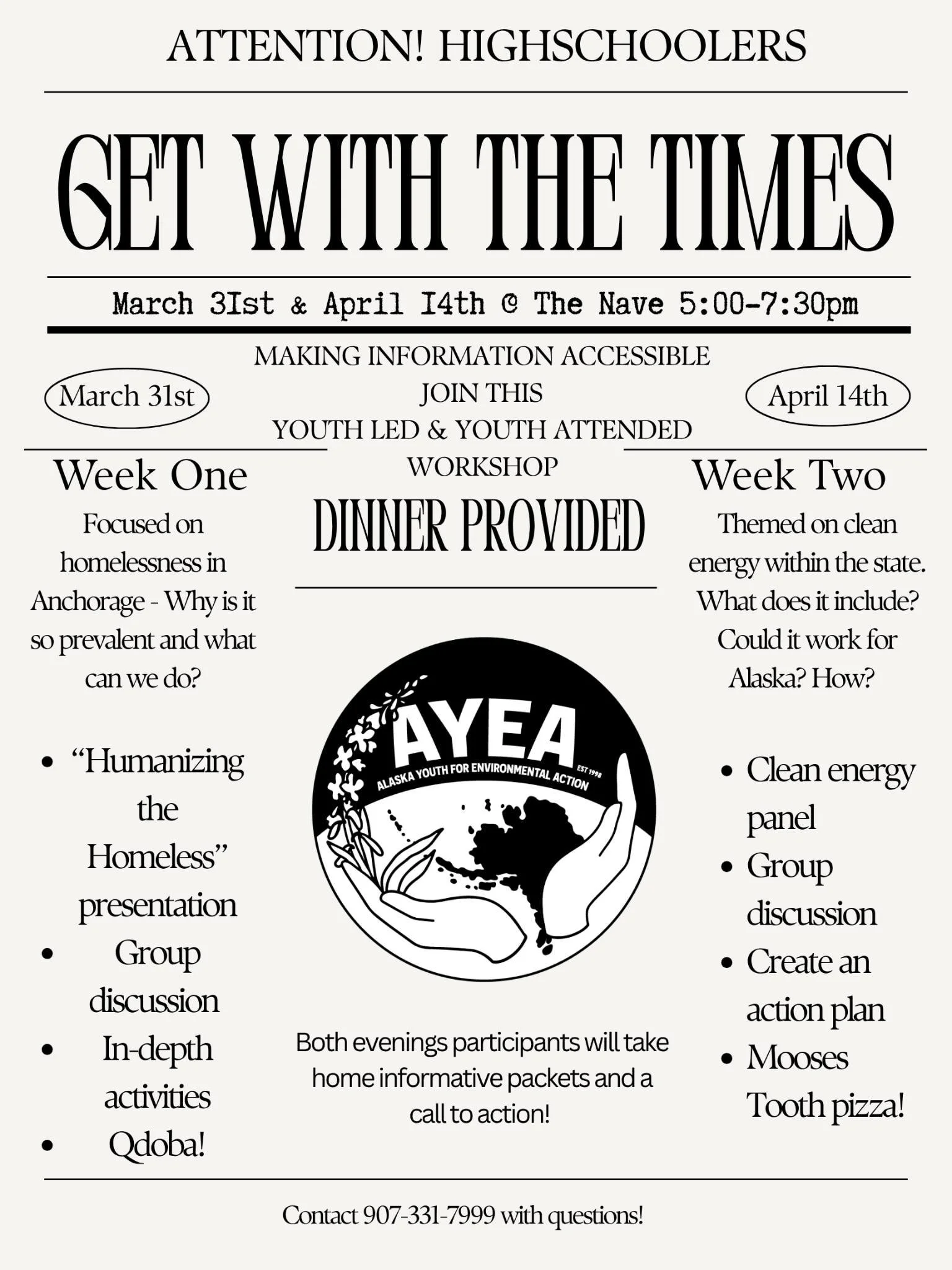 Coming up: "Join Alaska Youth for Environmental Action for a youth-led workshop and a chance to discuss important local issues in our community. Free dinner provided! For high school age youth!" 
There will be TWO events, first session on M