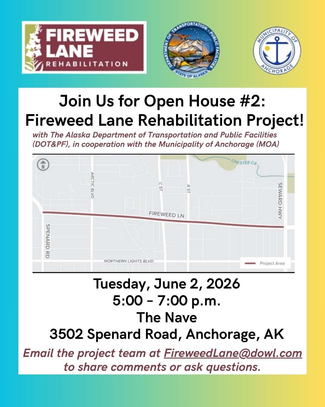 COMING UP at The Nave - June 2, 2026: The Alaska Department of Transportation and Public Facilities (DOT&amp;PF), in cooperation with the Municipality of Anchorage (MOA), is hosting the second open house for the AMATS: Fireweed Lane Rehabilitation pr