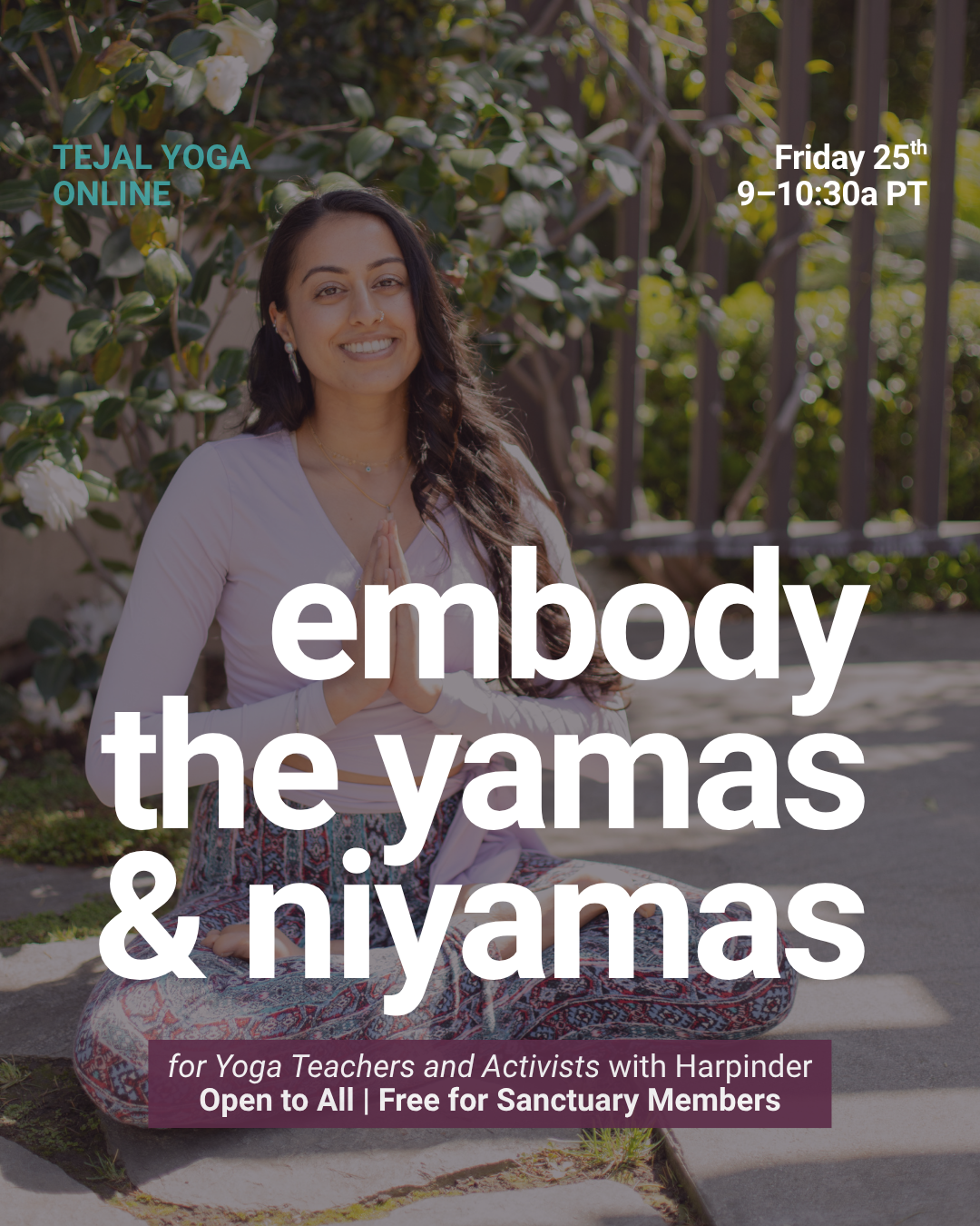 Embody the Yamas and Niyamas