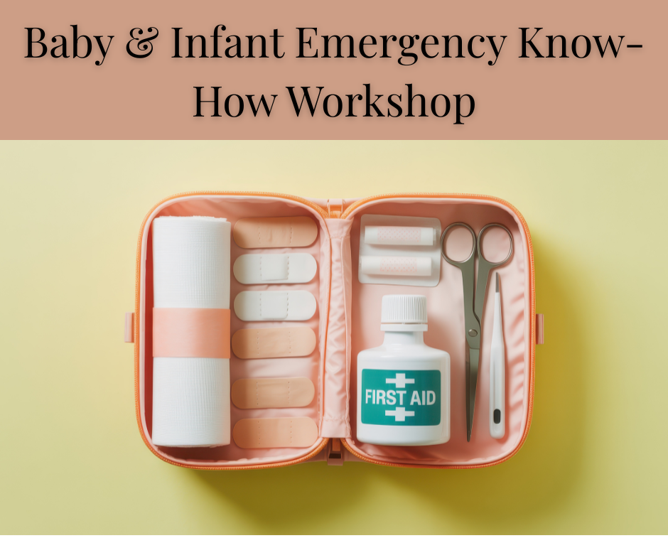 Baby & Infant Emergency Know-How Workshop