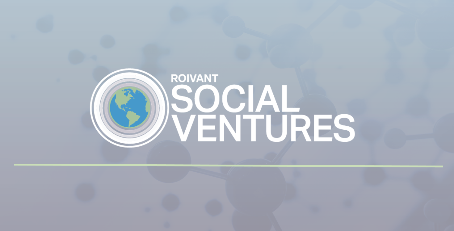 Roivant Social Ventures Core Commitments
