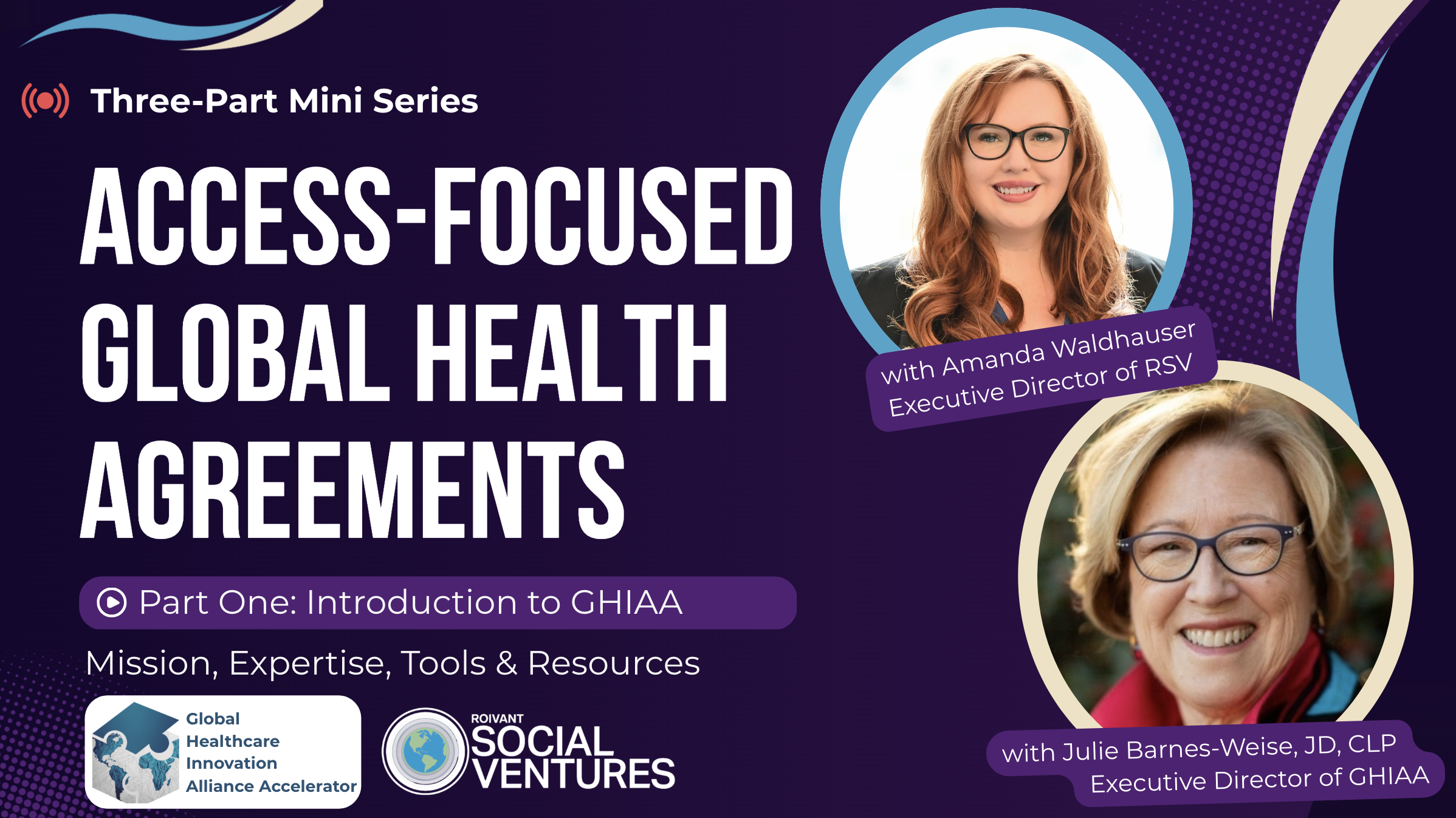 Building Healthcare Equity &amp; Access: Access-Focused Global Health Agreements