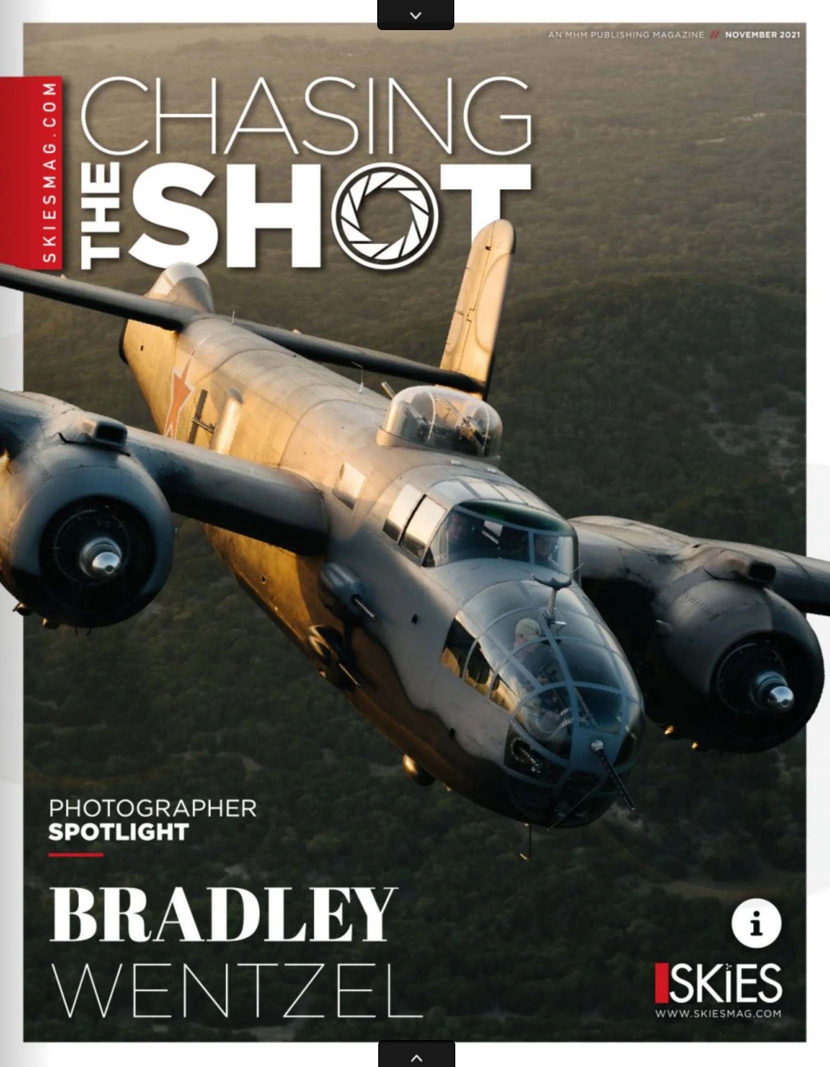Magazine cover featuring a vintage military aircraft in flight, with text "Chasing the Shot" and "Photographer Spotlight Bradley Wentzel." Magazine logo and URL at the bottom.