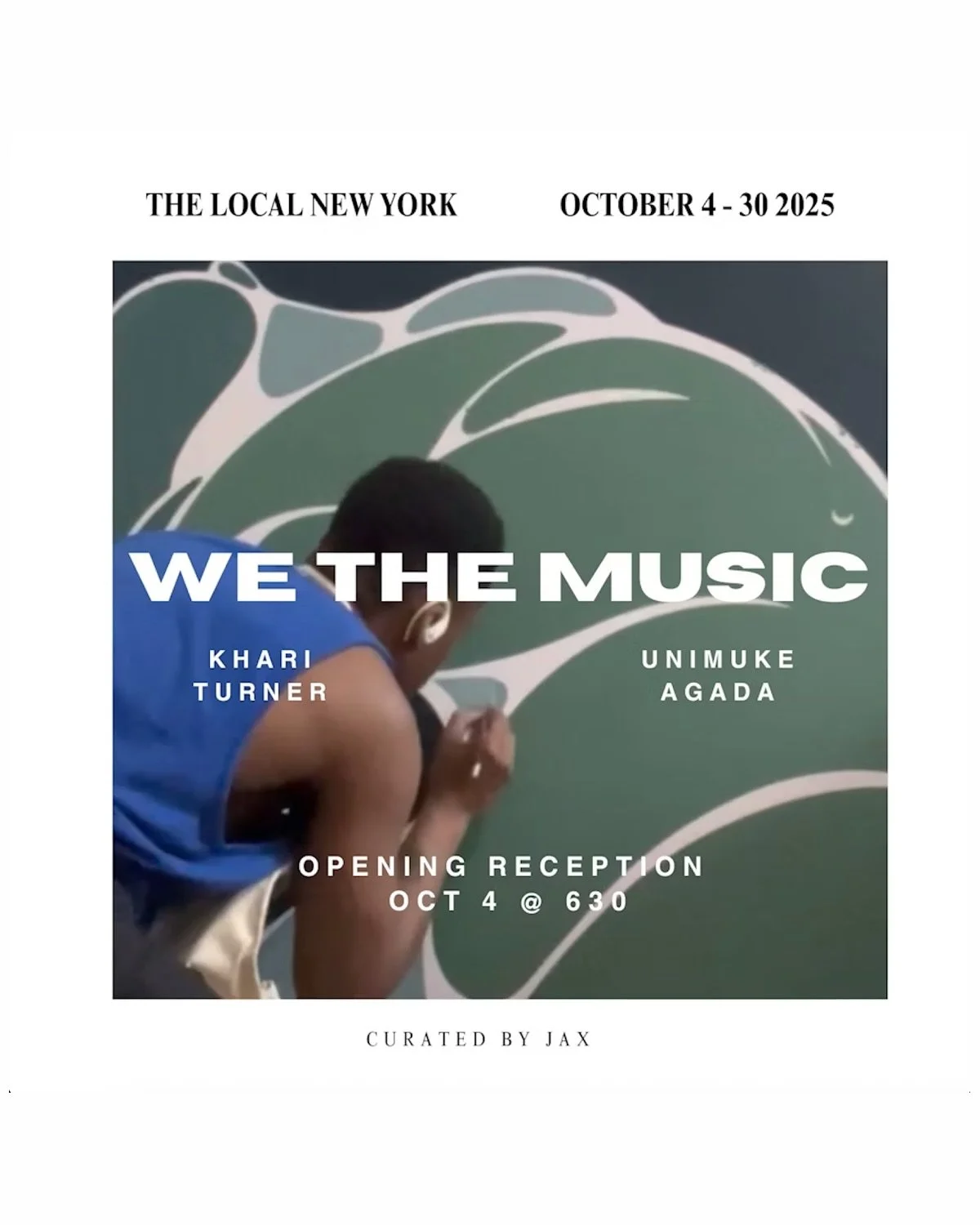 Opening October 4 at The Local New York, &ldquo;WE THE MUSIC&rdquo; brings together new work by Unimuke Agada and Khari Turner, 2023 AIRIE Fellow. 

Curated by JAX, the exhibition explores the body through both abstract and figurative work by Unimuke
