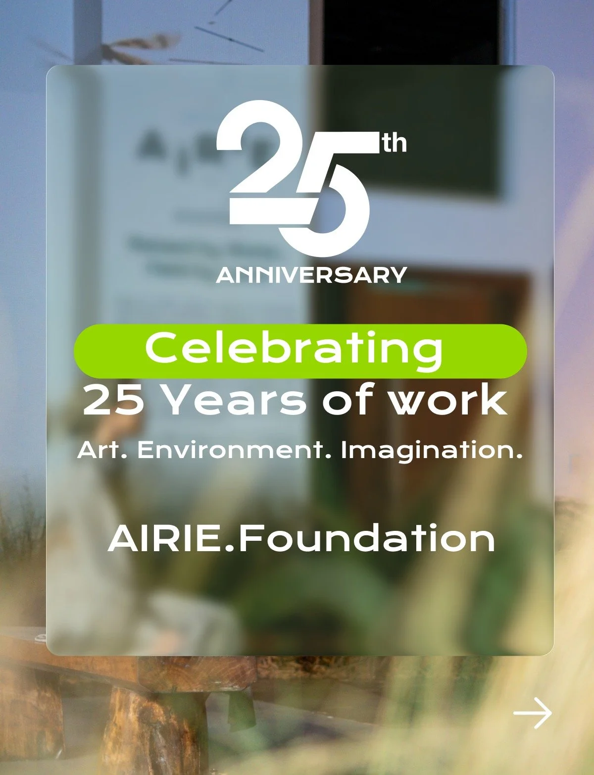 AIRIE.Foundation celebrates 25 years at the intersection of art, environment, and imagination.

For more than a quarter century, we have supported artists through long-term, place-based engagement rooted in the Everglades, and shaped by inquiry, care