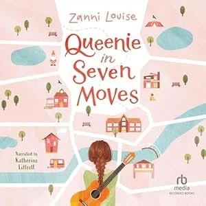 Book cover for 'Zanni Louise Queenie in Seven Moves' showing a girl with braided hair holding a guitar, a stylized map background with houses, trees, and roads.