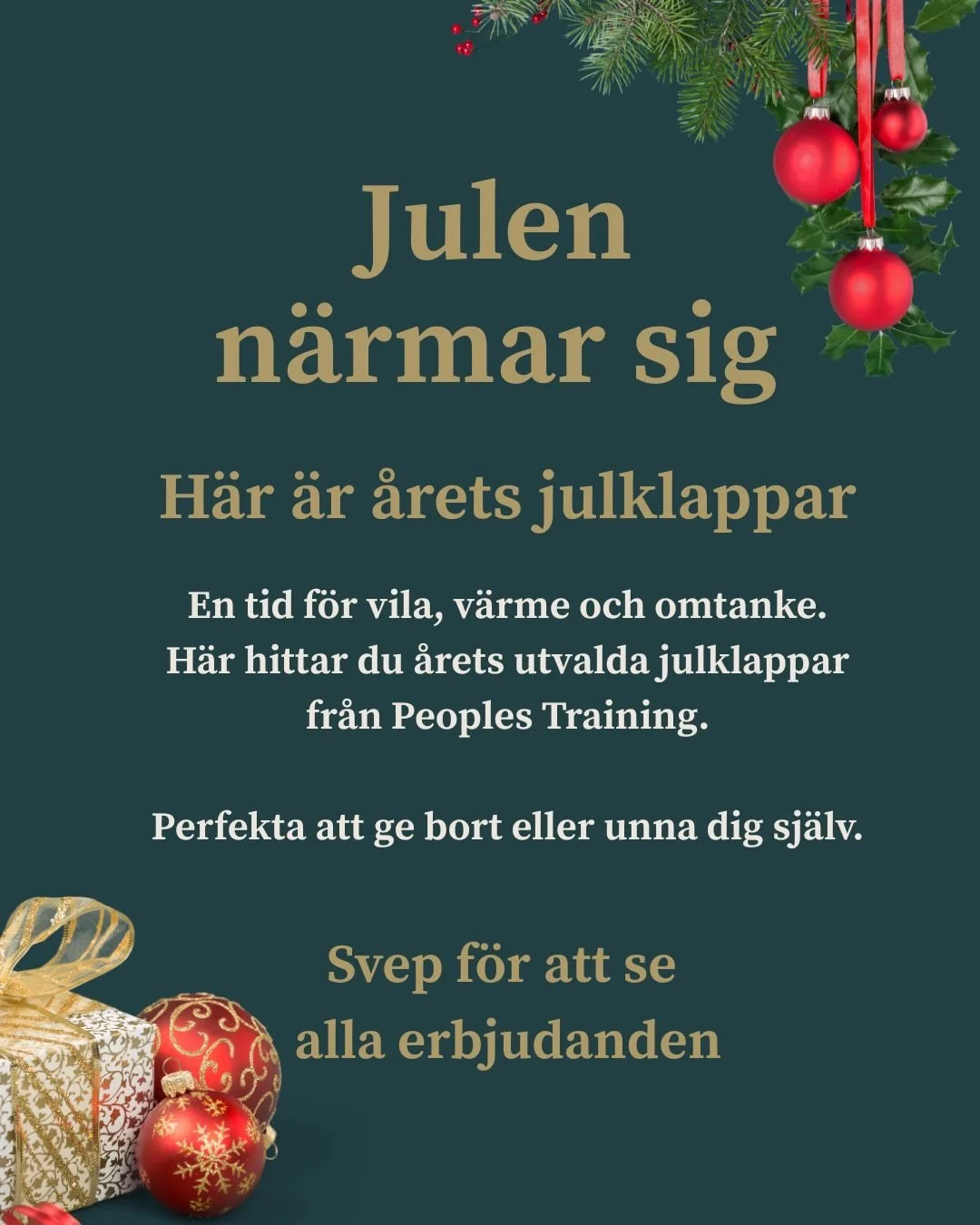 &Aring;rets julklappar hos Peoples Training ✨
Svep f&ouml;r att se v&aring;ra erbjudanden &ndash; perfekta att ge bort eller unna sig sj&auml;lv.

Best&auml;llning:
✉️ medlem@peoplestraining.com
📞 031&ndash;790 30 80
📍 P&aring; plats i studion i Ho