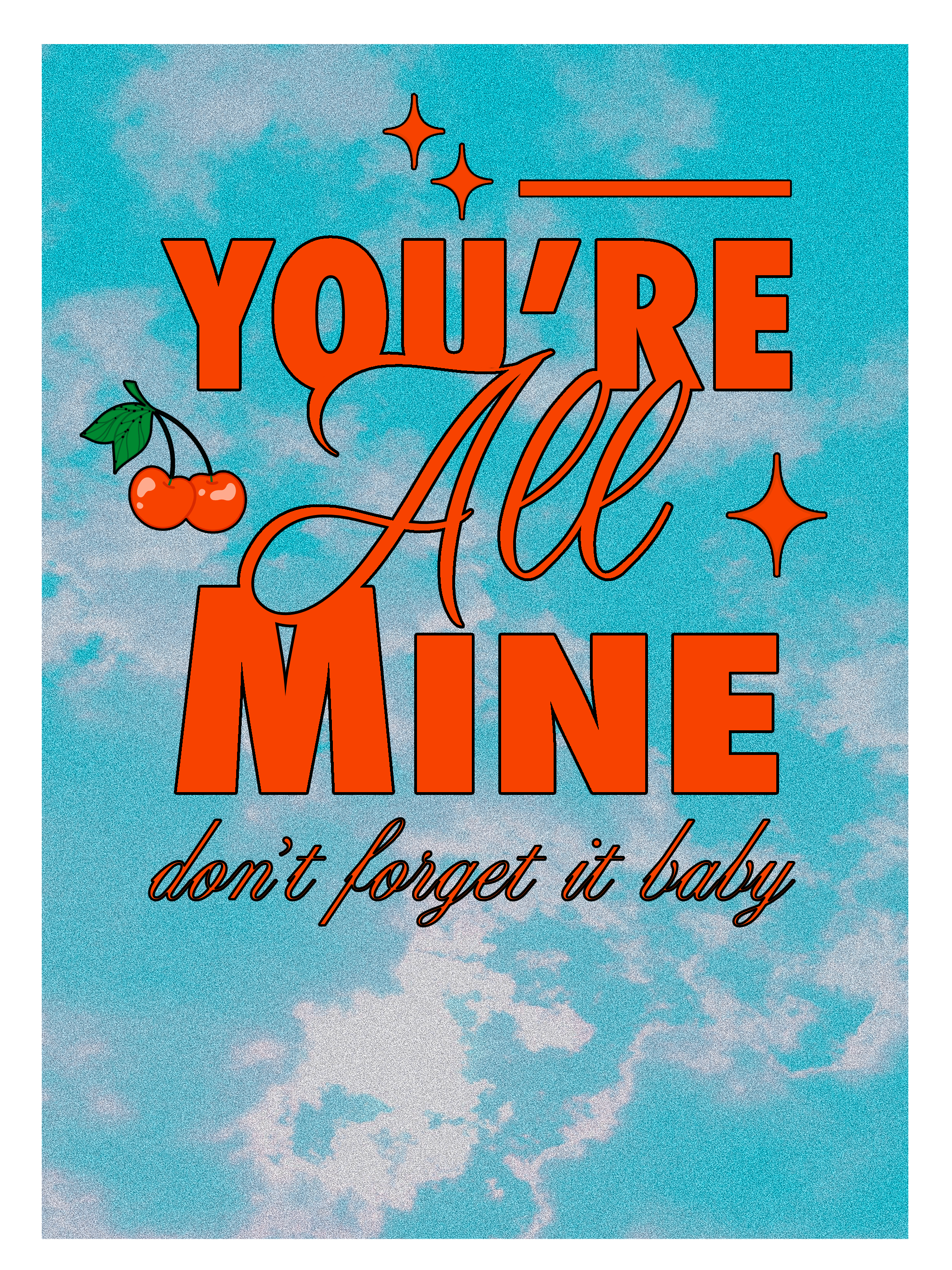 You'reAllMine.png