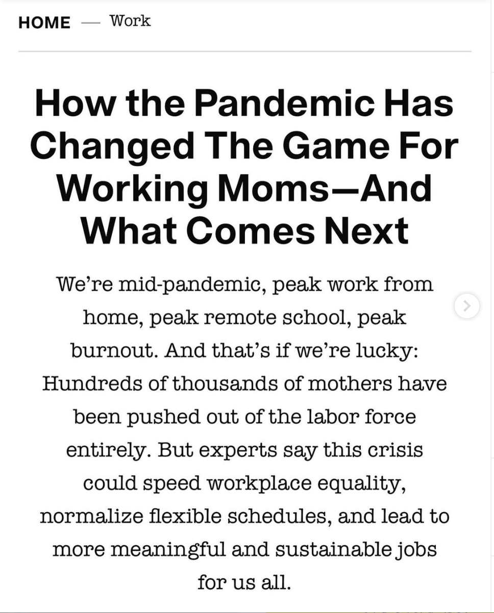 How the Pandemic Has Changed The Game For Working Moms—And What Comes Next