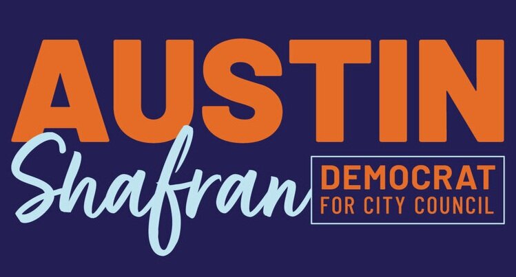 Austin Shafran for City Council District 19