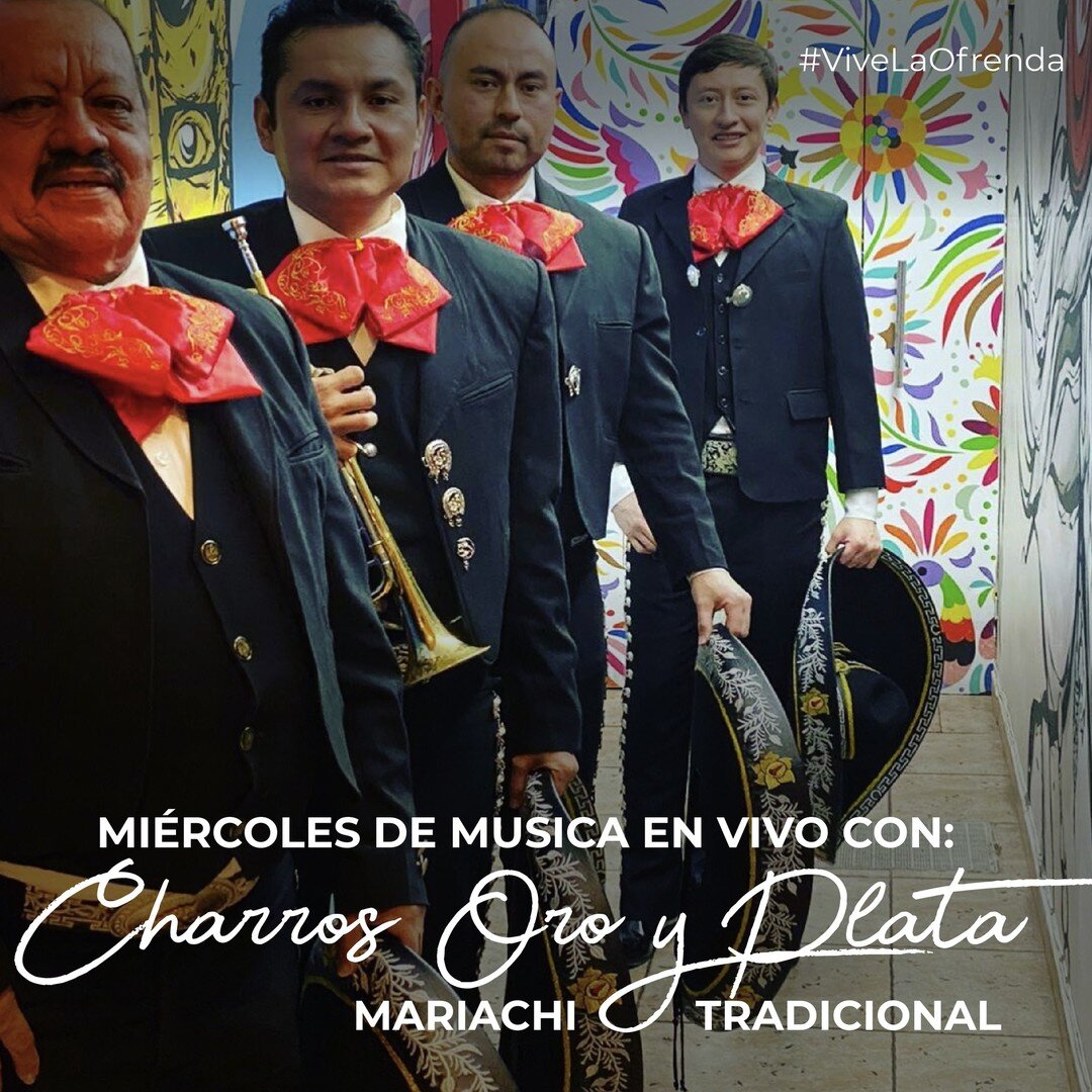 Reserva tu lugar para el d&iacute;a mi&eacute;rcoles porque ser&aacute; una noche llena de m&uacute;sica y diversi&oacute;n en compa&ntilde;&iacute;a de @mariachicharrosoroyplata en La Ofrenda desde las 9:00pm y vive la experiencia del aut&eacute;nti