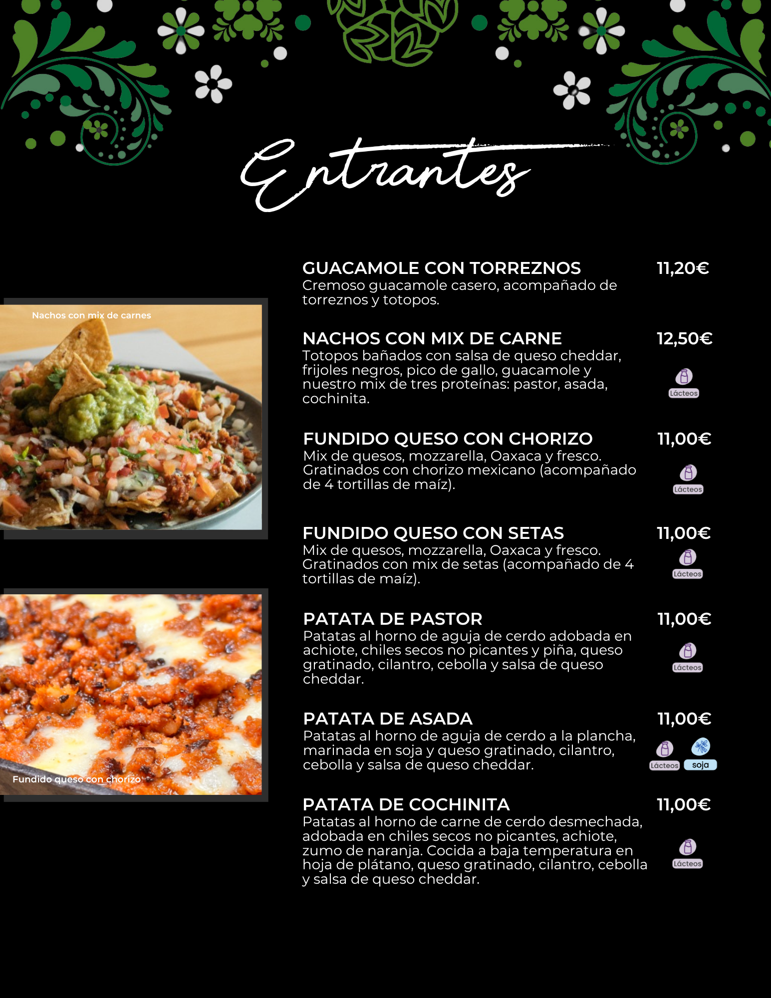 Carta de entrantes de La Ofrenda Taquería: guacamole con torreznos, nachos con mix de carne, fundidos de queso con chorizo o setas y patatas de pastor, asada y cochinita, con precios.