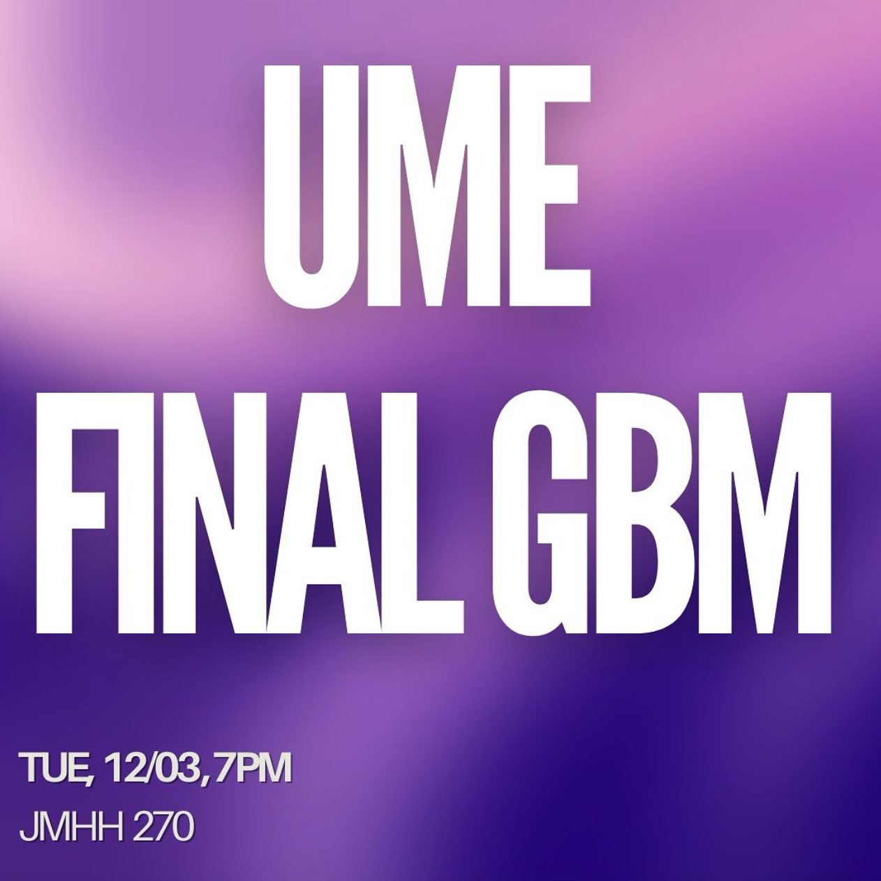 UME Final GBM of 2024