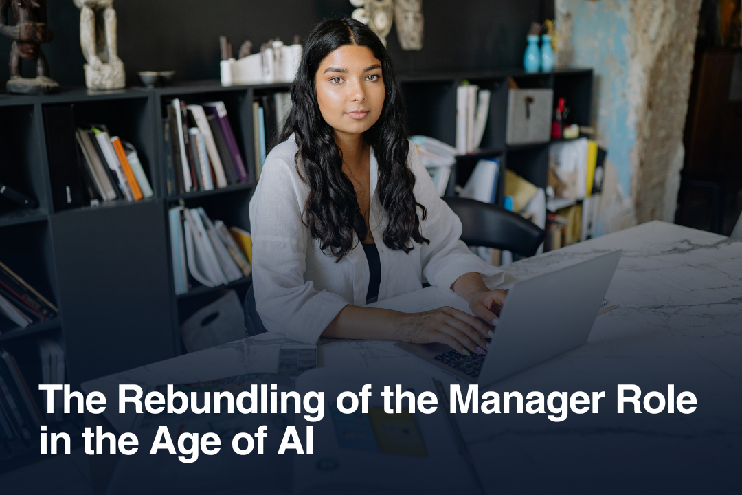 The Rebundling of the Manager Role in the Age of AI&nbsp;