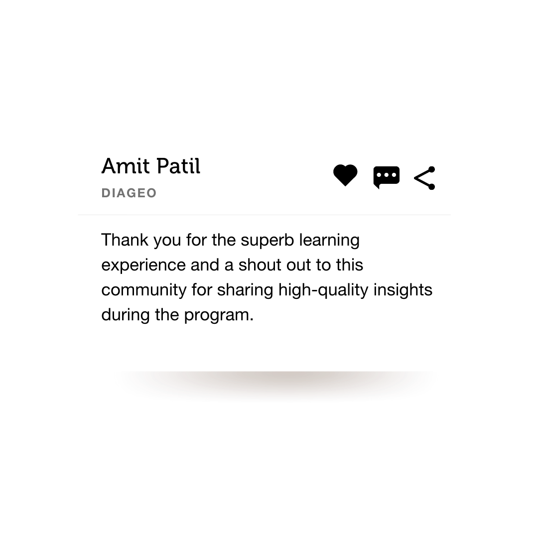 Testimonial: "Thank you for the superb learning experience and a shout out to this community for sharing high-quality insights during the program." - Amit Patil