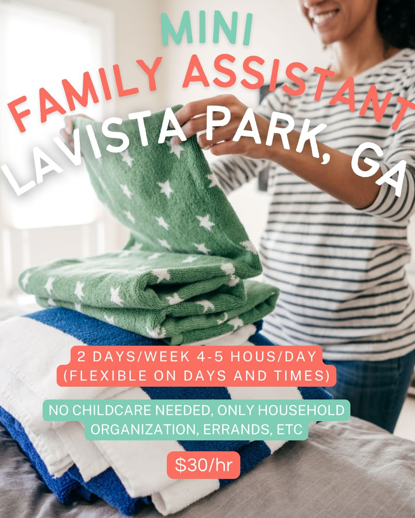 🏘MINI FAMILY ASSISTANT POSITION AVAILABLE IN LAVISTA PARK, ATLANTA! 🏘

A bustling family in Lavista Park is looking for a reliable, detail-oriented Mini Family Assistant to support their household in a variety of organizational and task-focused way