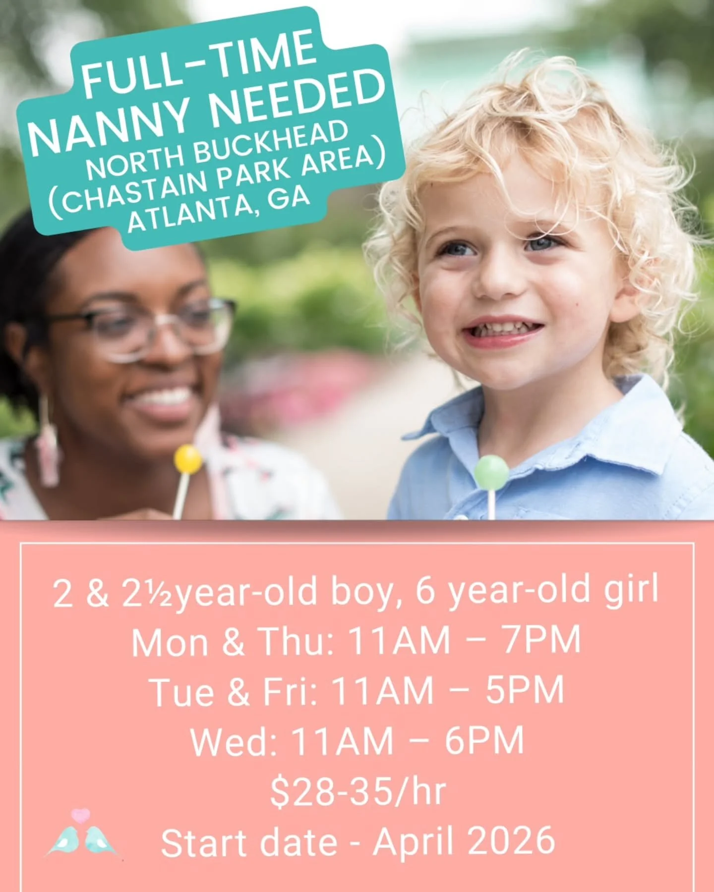 🌵🎈 FULL-TME NANNY NEEDED IN NORTH BUCKHEAD (CHASTAIN PARK AREA) - ATLANTA, GA 🌵🎈

An energetic, playful, and organized nanny is needed for a fun-loving Atlanta family with three young children. This role is ideal for a hands-on caregiver who trul