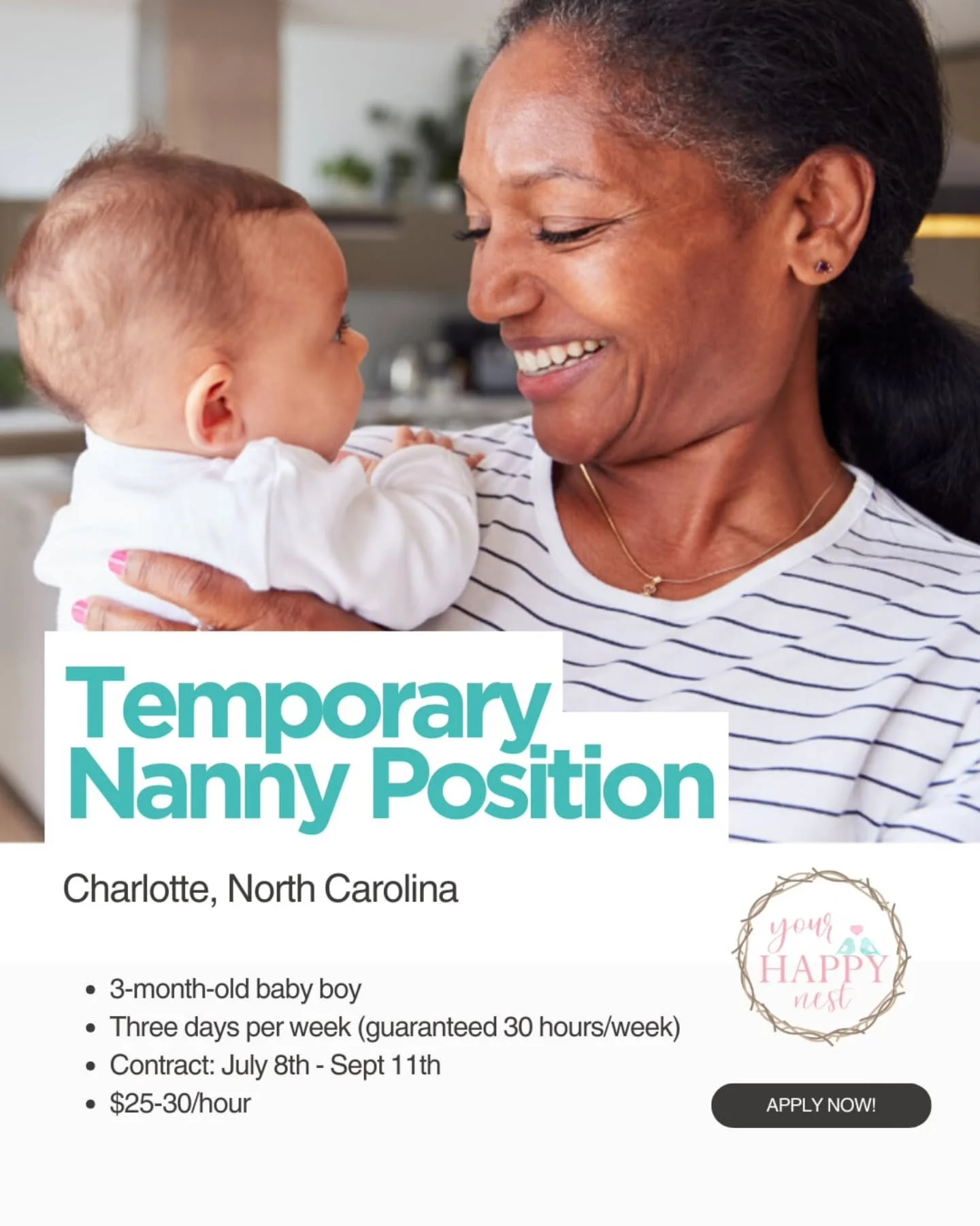 👶🦋 TEMPORARY NANNY POSITION NEEDED IN CHARLOTTE, NORTH CAROLINA 👶🦋

A loving and reliable infant-savvy nanny is needed in Charlotte to care for an adorable baby boy!&nbsp; This short-term position offers 30 hours in a 3-day work week and is ideal