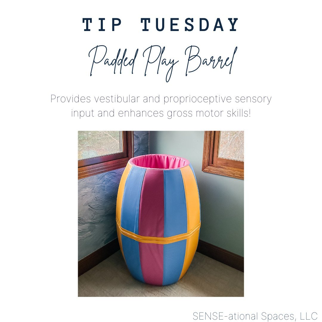 A padded play barrel is a fun way to receive proprioceptive and vestibular input. Children can climb, roll, and push the barrel to assist in sensory regulation. Playing in the barrel also targets coordination, strength, and balance for enhanced gross