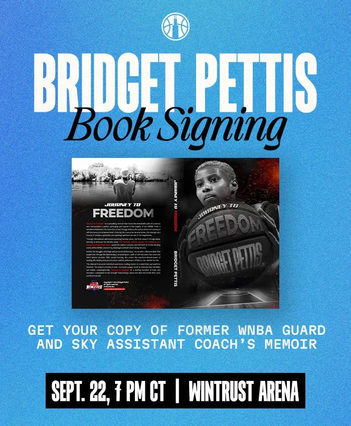 BRIDGET PETTIS: JOURNEY TO FREEDOM Pre-Game Book Signing at the CHICAGO SKY WNBA Game